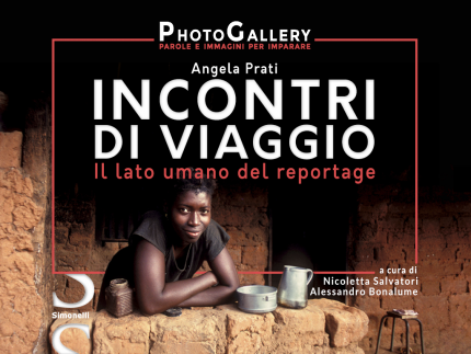 Incontri di viaggio. Il lato umano del reportage