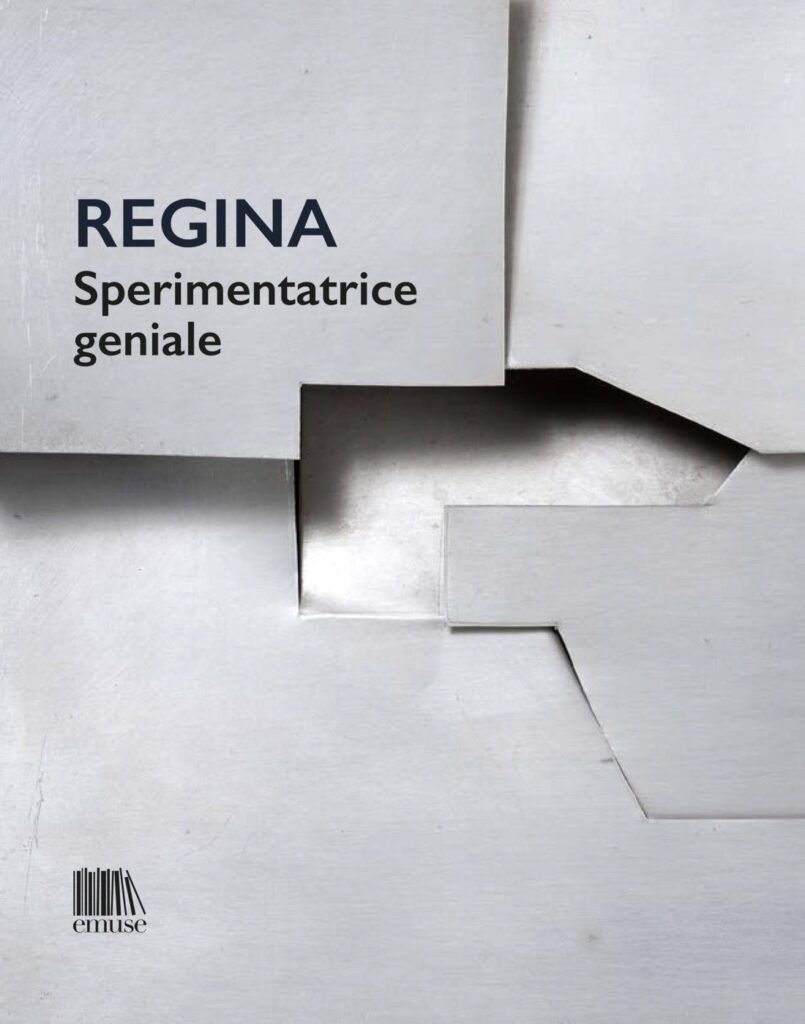 Copertina di REGINA. Sperimentatrice geniale, emuse
